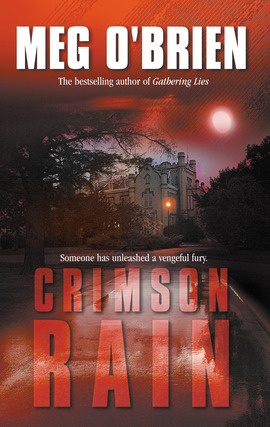 Title details for Crimson Rain by Meg O'Brien - Available